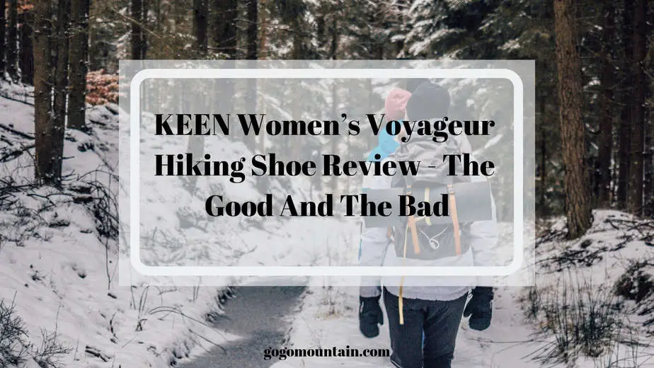 KEEN Women’s Voyageur Hiking Shoe review
