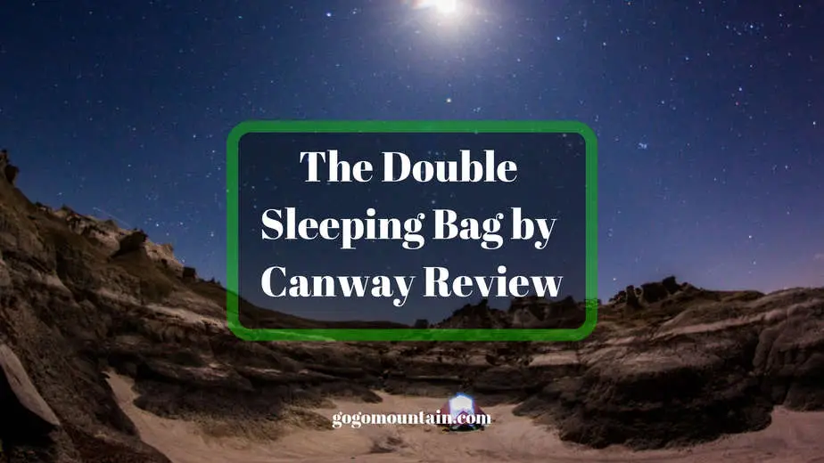 The Double Sleeping Bag by Canway Review