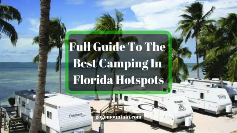 Top 18 Best Camping Sites In Florida | 2020 and Beyond