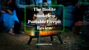 The Biolite Smokeless Portable Firepit Review