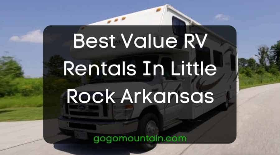 Best Value RV Rentals In Little Rock Arkansas
