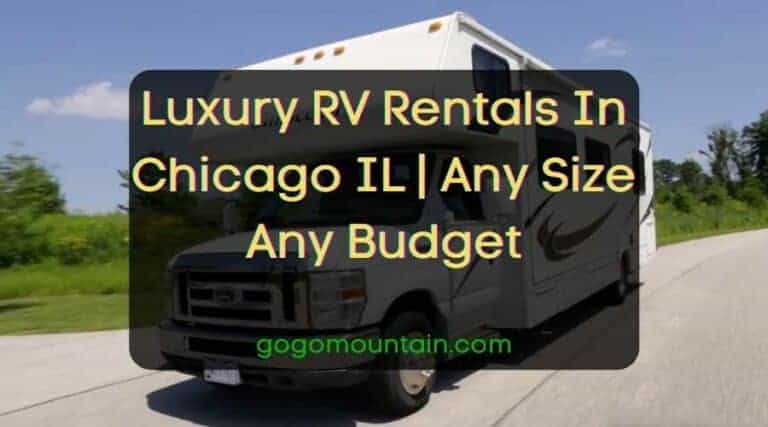 Luxury RV Rentals In Chicago IL – Size and Budget