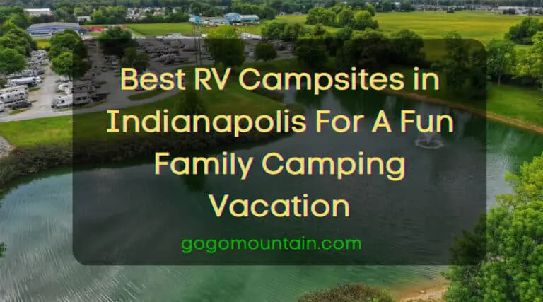 Best RV Campsites in Indianapolis For A Fun Family Camping Vacation