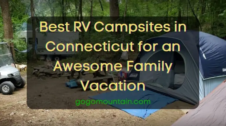 Best RV Campsites in Connecticut for an Awesome Family Vacation