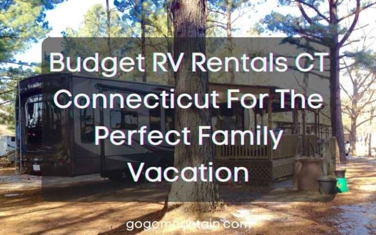 Budget RV Rentals CT Connecticut For The Perfect Family Vacation