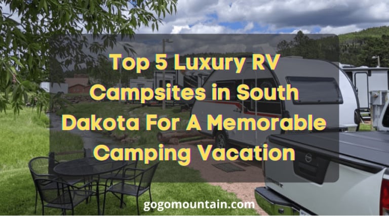 Top 5 Luxury RV Campsites in South Dakota For A Memorable Camping Vacation