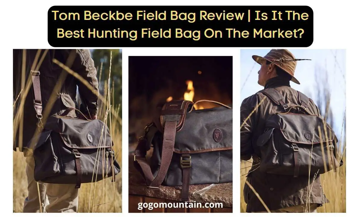 Tom Beckbe Field Bag Review Is It The Best Hunting Field Bag On The Market_