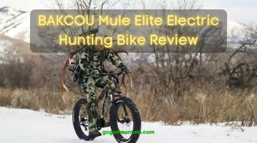 BAKCOU Mule Elite Electric Hunting Bike Review