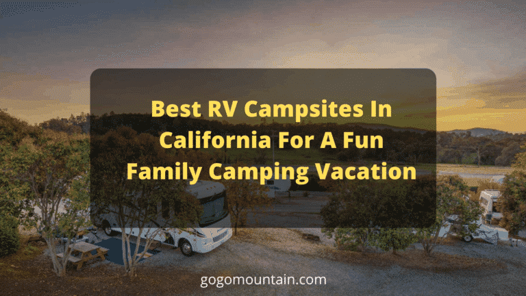 Top 5 Campsites in California for Family RV Camping