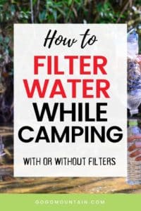 how to filter water while camping