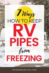 How to Keep RV Pipes From Freezing While Camping